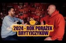 2024 - ROK PORAŻEK BRYTYJCZYKÓW