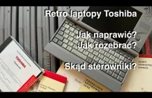 Jak naprawić retro laptopa Toshiba? Gdzie szukać pomocy?