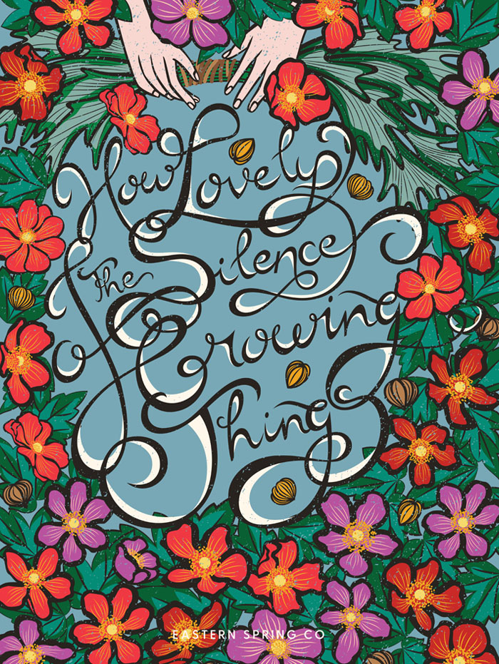 Eastern Spring Co Lettering art - The Silence of Growing Things