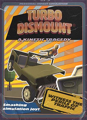 Turbo Dismount